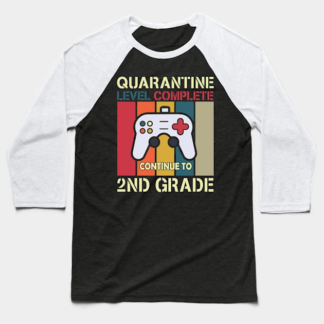 quararntine level complete continue to 2nd grade Baseball T-Shirt by busines_night